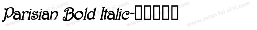 Parisian Bold Italic字体转换
